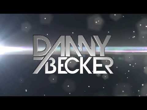 DJ Danny Becker - My world (Official Teaser 2014)