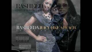 Rasheeda - Juicy Like A Peach