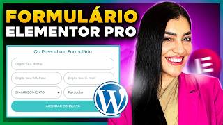 Como Criar e Configurar um FORMULÁRIO com Elementor Pro [Passo a passo 2026]