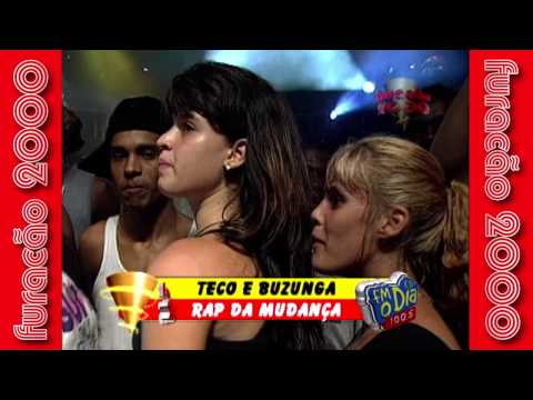 Teco e Buzunga   Rap da Mudança Com Credito