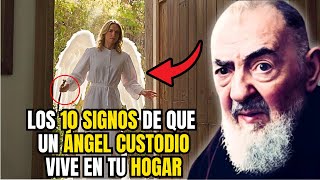 Padre Pío : los 10 signos de que un ángel custodio vive en tu Hogar