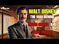 WALT DISNEY THE MAN BEHIND MAGIC MYTHS AND DARK TRUTHS Documentary The Genius Vault