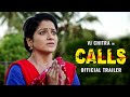 VJ Chithra's CALLS - Official Trailer | J Sabarish | Infinite Pictures | Rockfort Entertainment