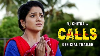 VJ Chithra's CALLS - Official Trailer