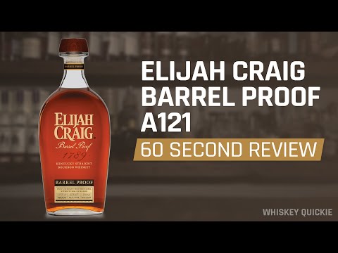 Elijah Craig Barrel Proof A121 Review in 60 Seconds | Whiskey Quickie