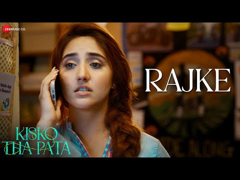 Rajke - Kisko Tha Pata | Akshay Oberoi, Aadil Khan & Ashnoor Kaur | Raj Barman & Parul Mishra