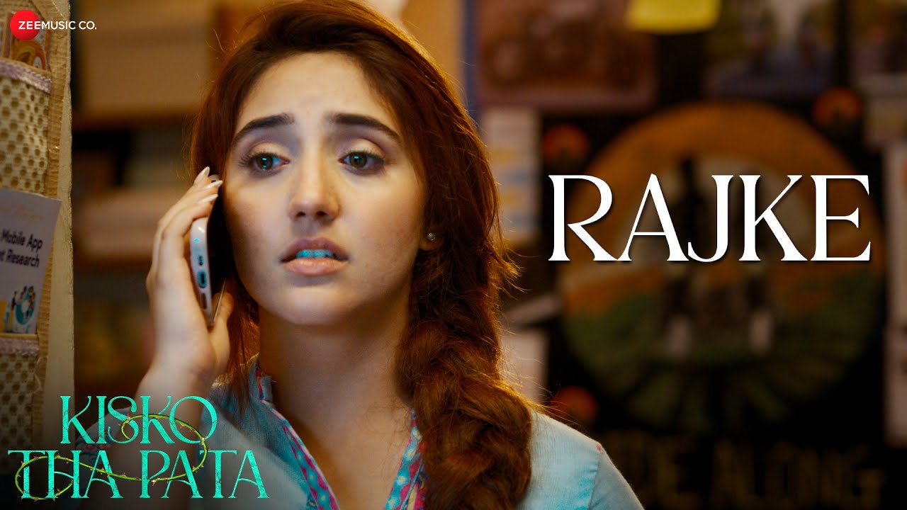 Rajke Lyrics | Kisko Tha Pata | Raj Barman, Parul Mishra