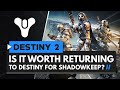 Is It Worth Returning to DESTINY 2 for Shadowkeep?
