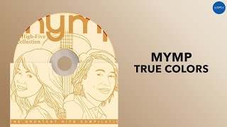 MYMP - True Colors (Official Audio)