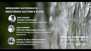 Rewilding Community of Practice #webinar | Rewilding Waterways: Restoring nature's flow