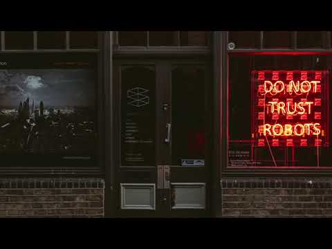 Don't Trust Robots - Melodic Techno