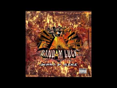 Randam Luck - "Conspiracy of Silence Part I" [Official Audio]