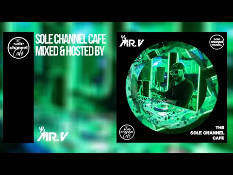 Show #507 Hour 1 | The Sole Channel Cafe with Mr. V - Sept. 1st 2020