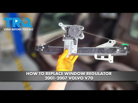 How to Replace Window Regulator 2001-2007 Volvo V70