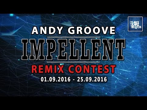 ANDY GROOVE - IMPELLENT | REMIX CONTEST @ TRANCE TEMPLE RECORDS