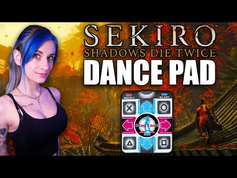 Sekiro But I Have to Play With a DANCE PAD