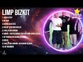 Limp Bizkit 2024 MIX Top 10 Best Songs Greatest Hits Full Album 1