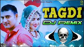 Tagdi Song Remix Ajay Hooda Dj Neeraj Sopu || Chan Chan Bole Meri Tagdi Dj Remix Haryanvi Song 2024 
