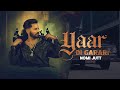 YAAR DI GARARI BIRTHDAY GIFT USTAD SIDHU MOOSE WALA NOMI JUTT OFFICIAL AUDIO TRACK 2K25