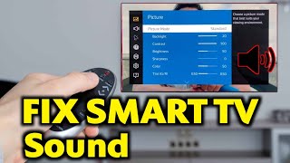 How to Fix Smart TV Sound Not Working – 6 Easy Methods