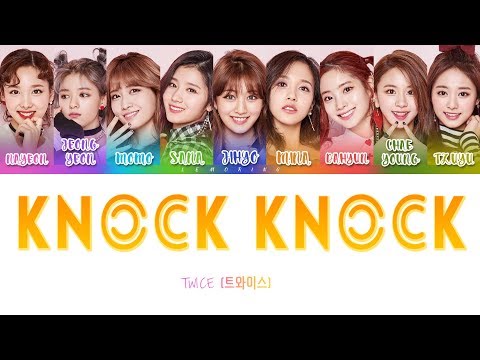TWICE (트와이스) - KNOCK KNOCK [Color Coded Lyrics/Han/Rom/Eng]
