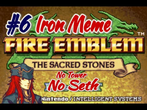 Part 6: Sacred Stones Iron meme - Joshua loses a bet