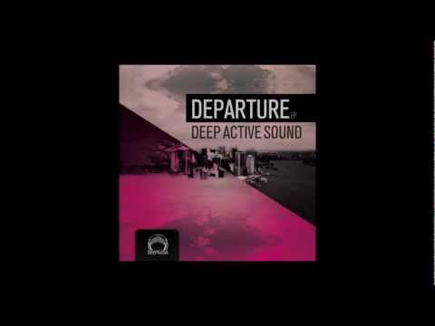 Deep Active Sound - Departure (Orig Mix) [DeepClass Records]