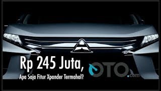Rp 245 Juta, Apa Saja Fitur Xpander Termahal I OTO.COM