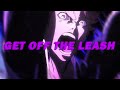 GET OFF THE LEASH BABYSANTANA X YVNGXCHRIS AMV