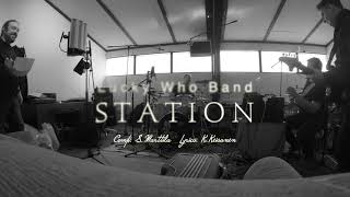 Lucky Who Band - Station (Official)