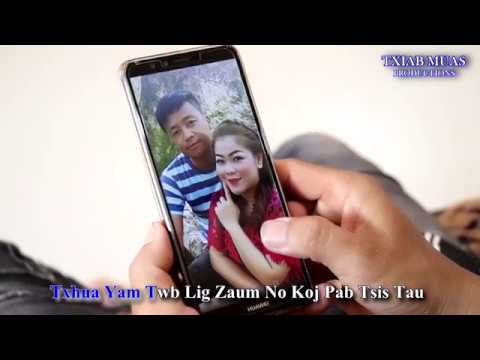 Khuv Xim Koj - Txiab Muas(Official MV) Nkauj Tawm Tshiab 2019-2020