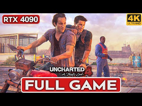 UNCHARTED 4 Gameplay Walkthrough FULL GAME [4K 60FPS PC RTX 4090] - No Commentary
