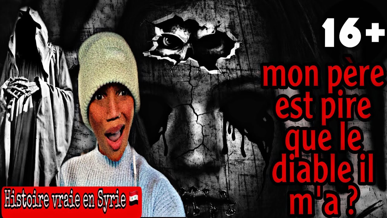 Story Time Horreur : Mon Père Est Pire Que Le Diable Il M’a 