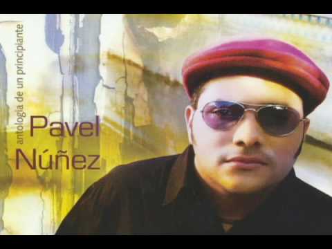 Pavel Nuñez - Te Me Perdiste