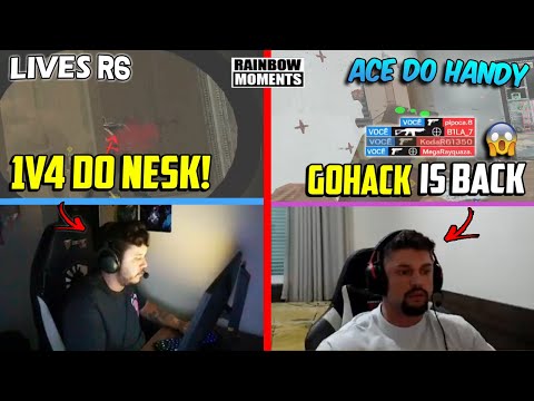 NESK GANHANDO CLUTCH 1x4, 5K LINDO DO HANDY, GOHACK E MAIS - MELHORES MOMENTOS LIVES R6