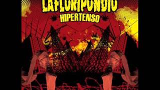 La Floripondio - Hipertenso ''Full Album''