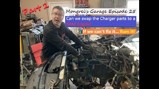 2007 Charger AWD Part 2 - Ram Junkyard Hemi Engine Swap -  Mongrel's Garage EP 25