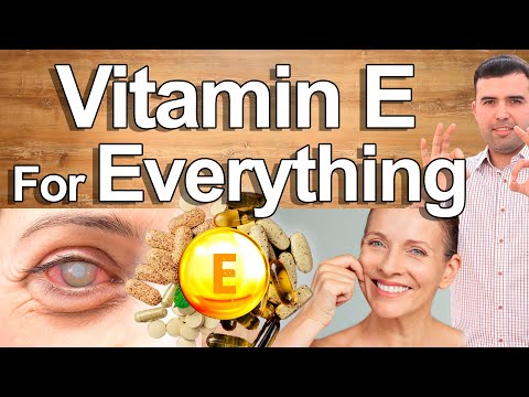 Vitamin E For Everything! - Health Benefits of Vitamin E for The Skin, Beauty, Circulation and More
