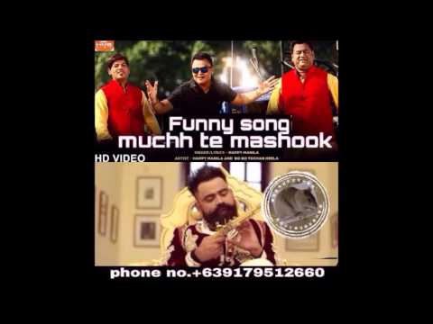 Funny Song Muchh Te Mashook Happy Manila | Punjabi Funny Song 2016 | Reply to Amrit Mann
