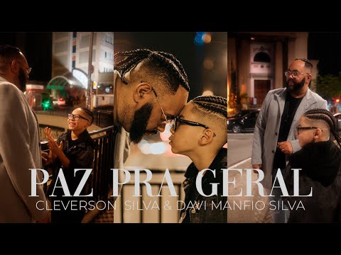 Cleverson Silva e Davi Manfio Silva - Paz pra geral | Clipe Oficial