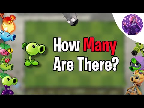 How Many Peashooter Clones Are There In The PVZ Games?