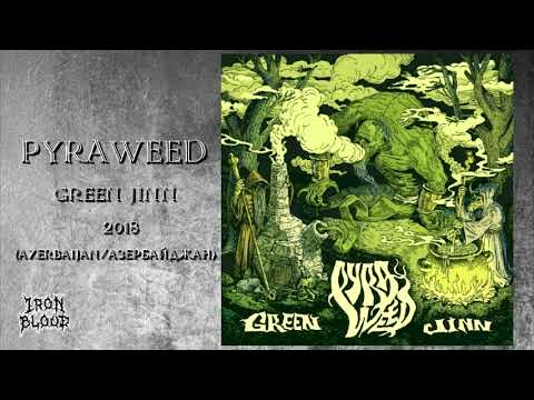 Pyraweed (Azerbaijan) – "Green Jinn" 2018 Full Album