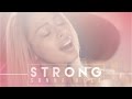 Strong - Sonna Rele - Cinderella (Piano Version)