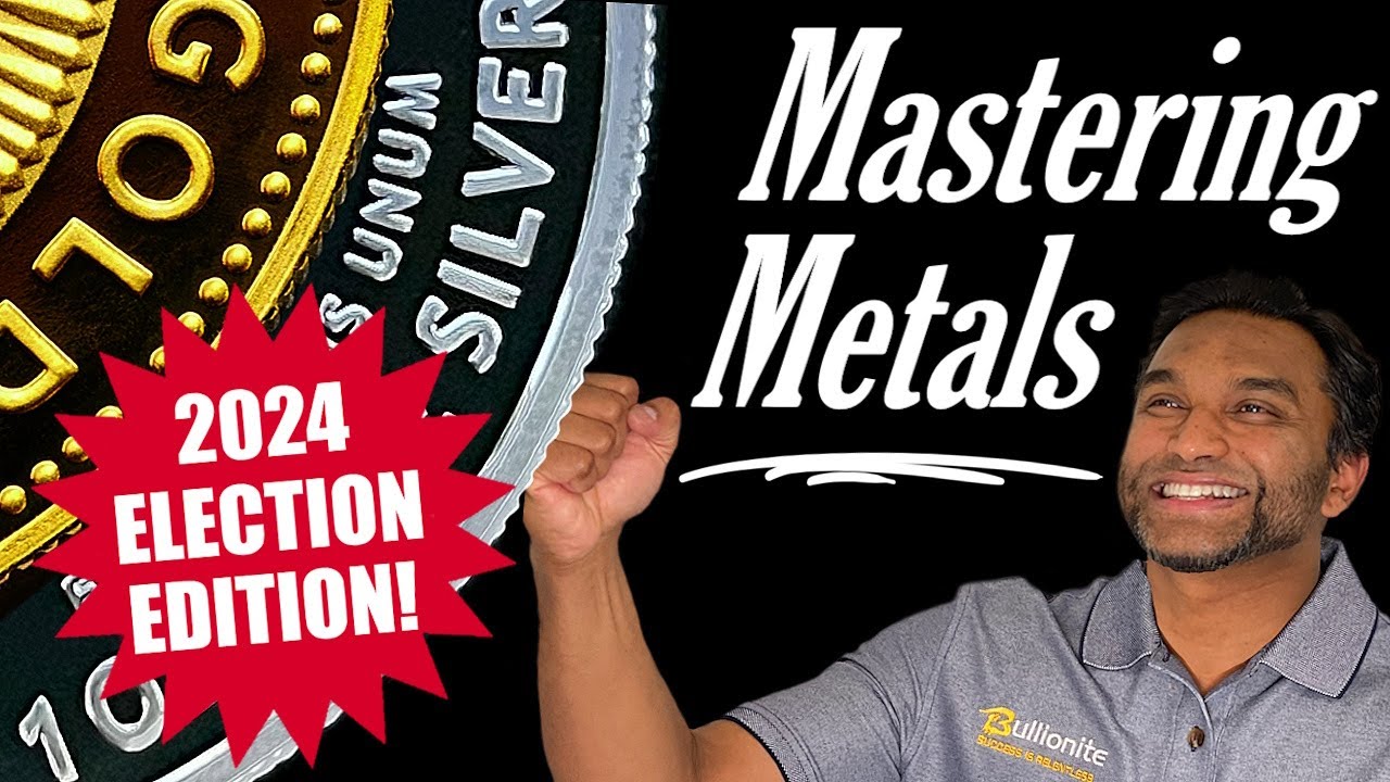 (Ep 14) How Gold & Silver MOVE on ELECTION RESULTS! - Mastering Metals