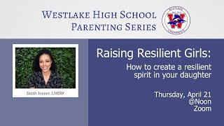 WHS Speaker Series-Raising Resilient Daughters