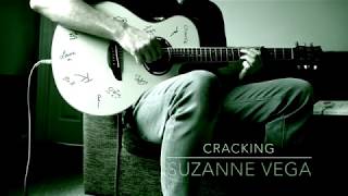 Cracking, by Suzanne Vega