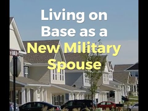 Living on Base as a New Military Spouse