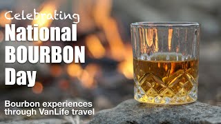 VanLife Celebration of National Bourbon Day