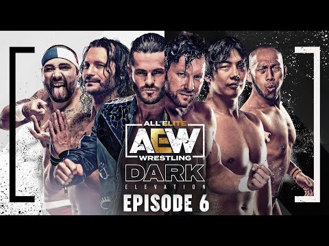 The AEW World Champion Kenny Omega Headlines a Loaded Card | AEW Dark: Elevation, Episode 6