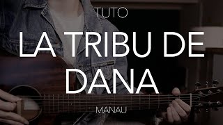 TUTO GUITARE : La tribu de Dana - Manau